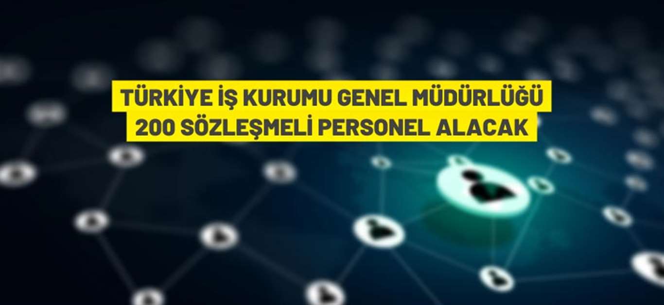 Türkiye İş Kurumu Genel Müdürlüğü Sözleşmeli Personel alacak haberi