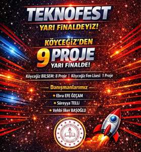 Köyceğizli öğrenciler TEKNOFEST ’te 9 projeyle yarı finalde haberi