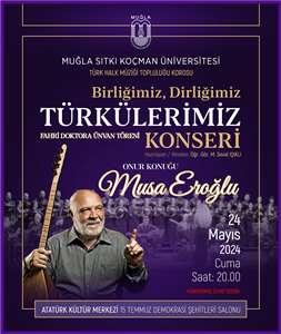 Usta sanatçı Musa Eroğlu Muğla'ya geliyor haberi